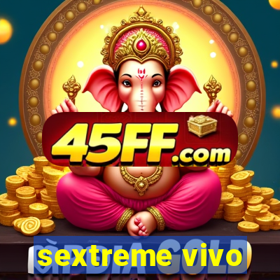 sextreme vivo